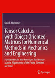 Tensor Calculus with Object-Oriented Matrices for Numerical Methods in Mechanics and Engineering