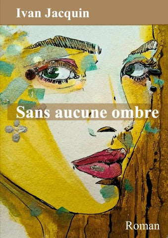 Sans aucune ombre
