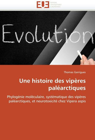 Une histoire des vipères paléarctiques