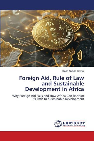 Foreign Aid, Rule of Law and Sustainable Development in Africa