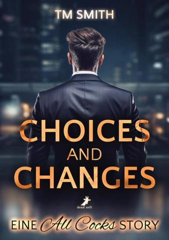 Choices and Changes