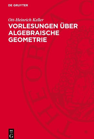 Vorlesungen über algebraische Geometrie