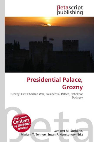 Presidential Palace, Grozny