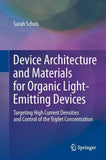 Device Architecture and Materials for Organic Light-Emitting Devices