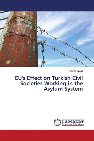 EU's Effect on Turkish Civil Societies Working in the Asylum System