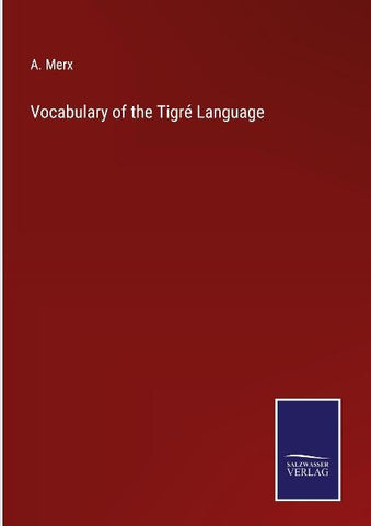 Vocabulary of the Tigré Language