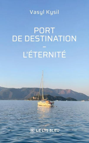 Port de destination - L'éternité