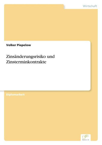 Zinsänderungsrisiko und Zinsterminkontrakte