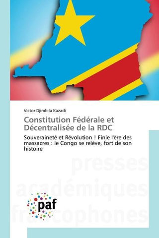 Constitution Fédérale et Décentralisée de la RDC