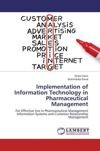 Implementation of Information Technology in Pharmaceutical Management