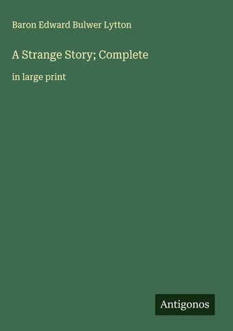 A Strange Story; Complete