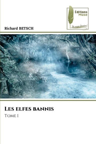 Les elfes bannis