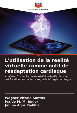 L'utilisation de la réalité virtuelle comme outil de réadaptation cardiaque