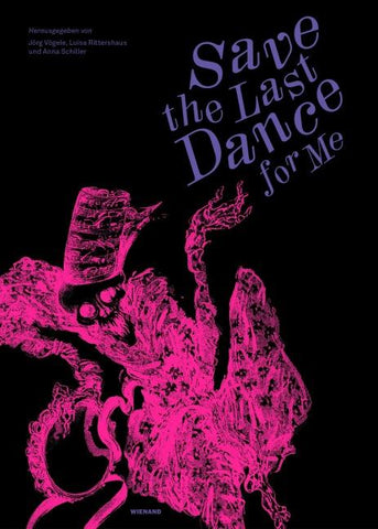 Save the Last Dance for Me – ein Totentanz