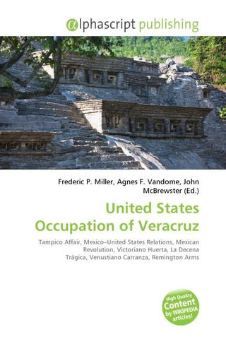 United States Occupation of Veracruz