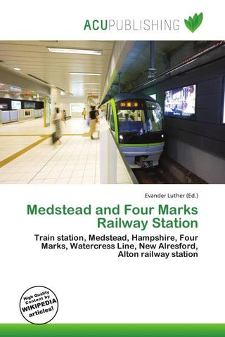 Medstead and Four Marks Railway Station