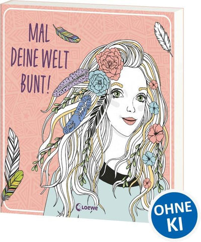 Mal deine Welt bunt!