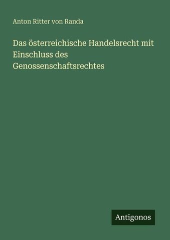 Das österreichische Handelsrecht mit Einschluss des Genossenschaftsrechtes