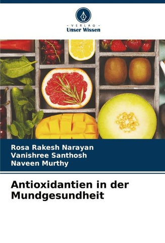 Antioxidantien in der Mundgesundheit
