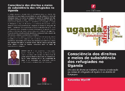 Consciência dos direitos e meios de subsistência dos refugiados no Uganda