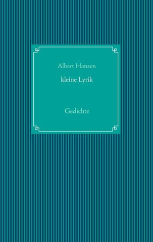 kleine Lyrik