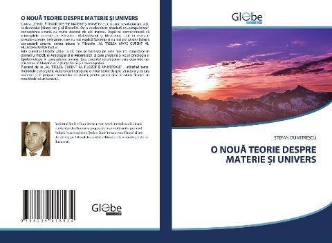 O NOU¿ TEORIE DESPRE MATERIE ¿I UNIVERS