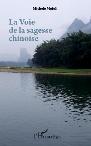 La Voie de la sagesse chinoise
