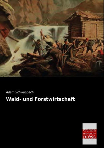 Wald- und Forstwirtschaft