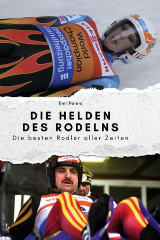 Die Helden des Rodelns