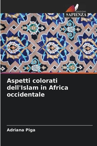 Aspetti colorati dell'Islam in Africa occidentale