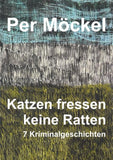 Katzen fressen keine Ratten