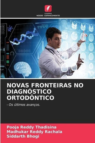 NOVAS FRONTEIRAS NO DIAGNÓSTICO ORTODÔNTICO