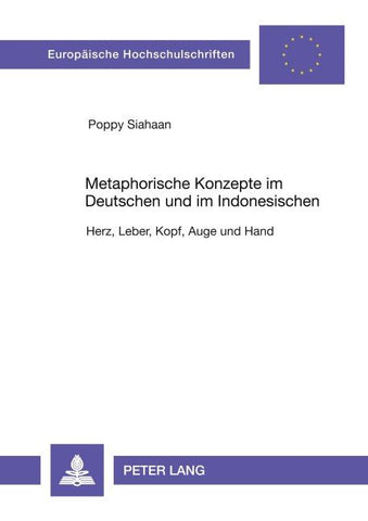 Metaphorische Konzepte im Deutschen und im Indonesischen