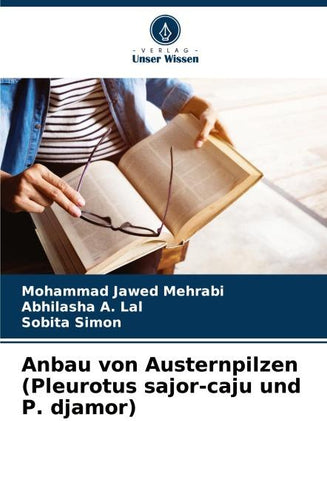 Anbau von Austernpilzen (Pleurotus sajor-caju und P. djamor)