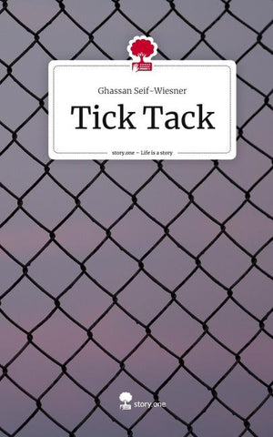 Tick Tack. Life is a Story - story.one
