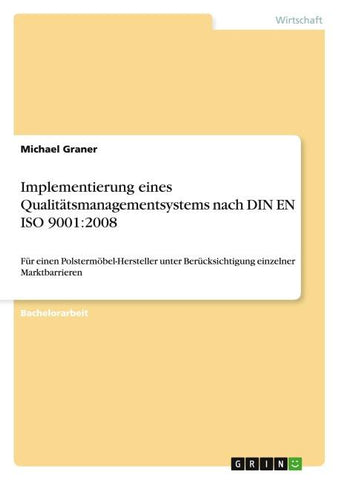 Implementierung eines Qualitätsmanagementsystems nach DIN EN ISO 9001:2008