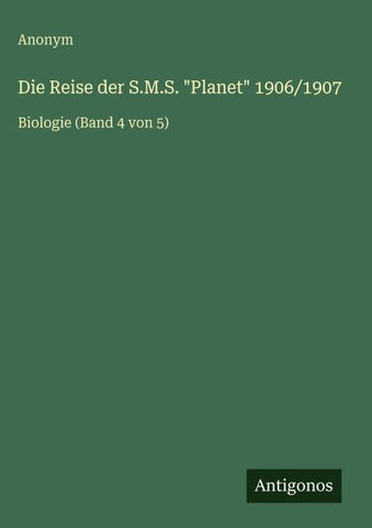 Die Reise der S.M.S. "Planet" 1906/1907