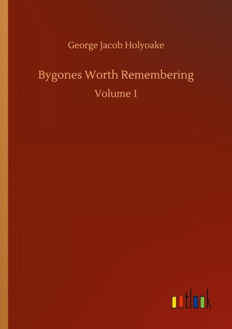 Bygones Worth Remembering