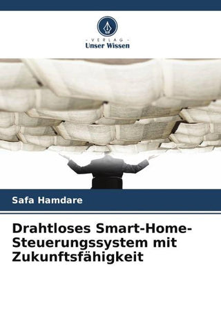 Drahtloses Smart-Home-Steuerungssystem mit Zukunftsfähigkeit