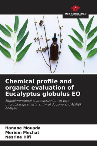 Chemical profile and organic evaluation of Eucalyptus globulus EO