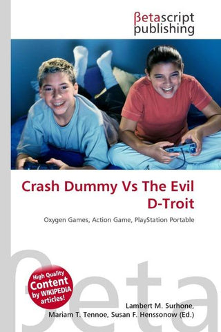 Crash Dummy Vs The Evil D-Troit