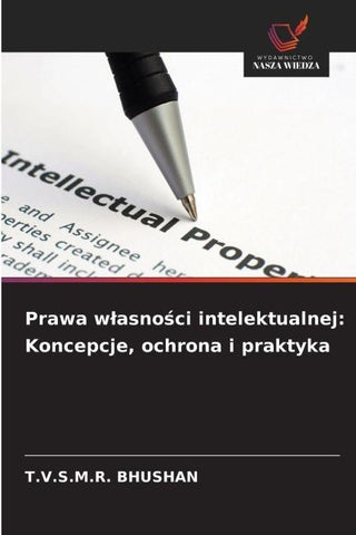 Prawa w¿asno¿ci intelektualnej: Koncepcje, ochrona i praktyka