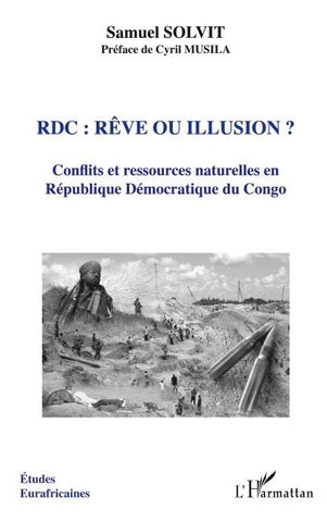 RDC rêve ou illusion ?