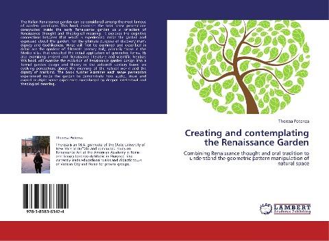 Creating and contemplating the Renaissance Garden