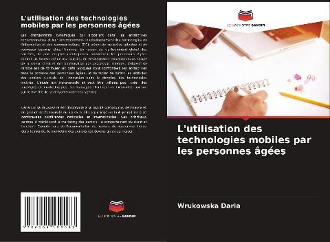 L'utilisation des technologies mobiles par les personnes âgées