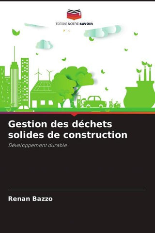 Gestion des déchets solides de construction