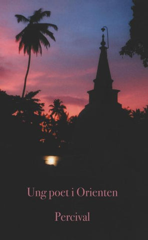 Ung poet i Orienten