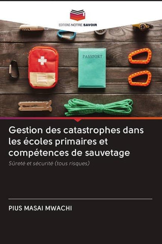 Gestion des catastrophes dans les écoles primaires et compétences de sauvetage