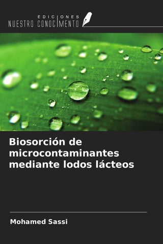 Biosorción de microcontaminantes mediante lodos lácteos