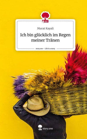 Ich bin glücklich im Regen meiner Tränen. Life is a Story - story.one